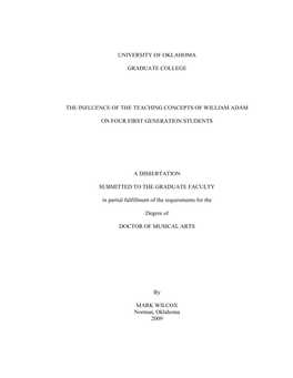 University of Oklahoma Graduate College the Influence of the Teaching Concepts of William Adam on Four First Generation Students