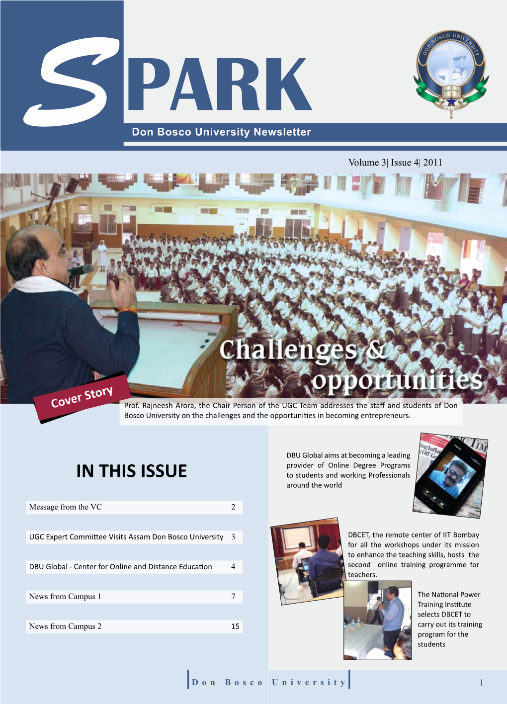 IN THIS ISSUE to Students and Working Professionals Around the World