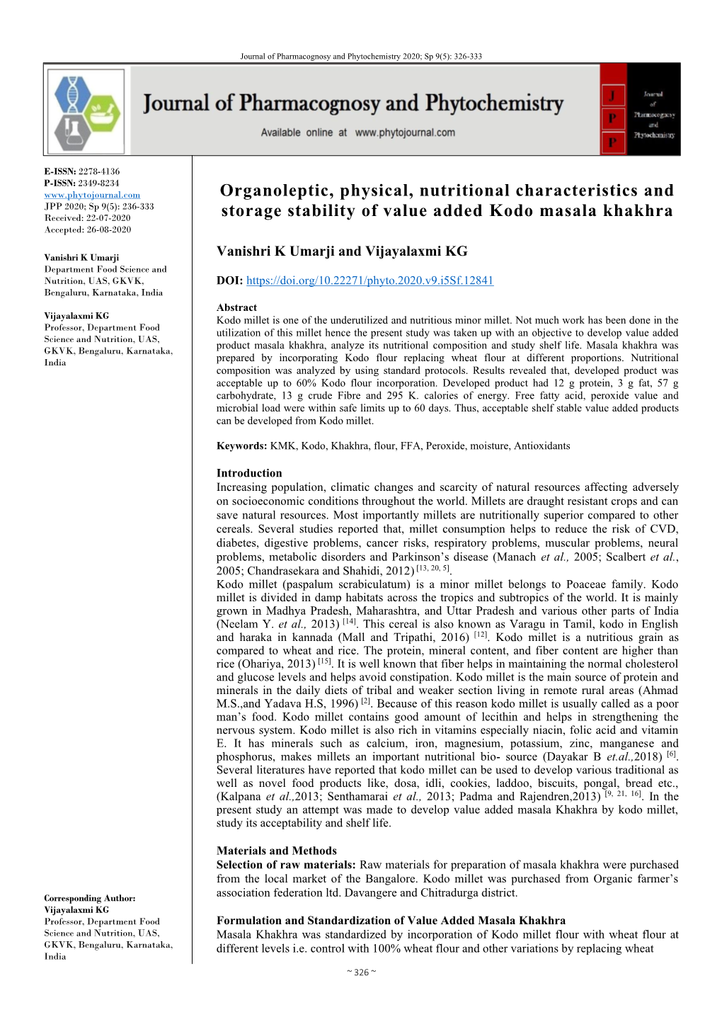 Organoleptic, Physical, Nutritional Characteristics and Storage Stability of Value Added Kodo Masala Khakhra