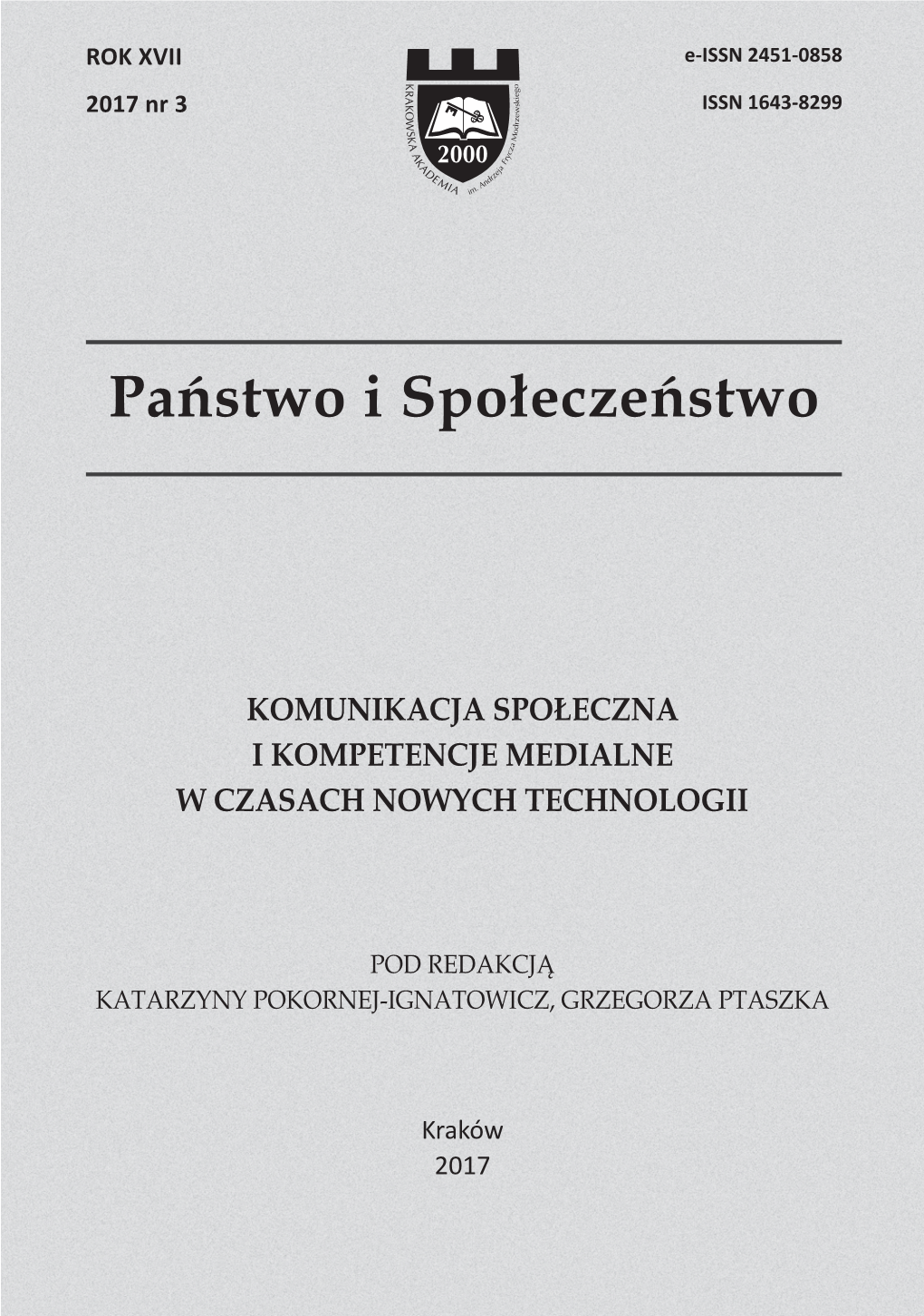 Państwo I Społeczeństwo Nr 3, 2017 : Komunikacja Społeczna I