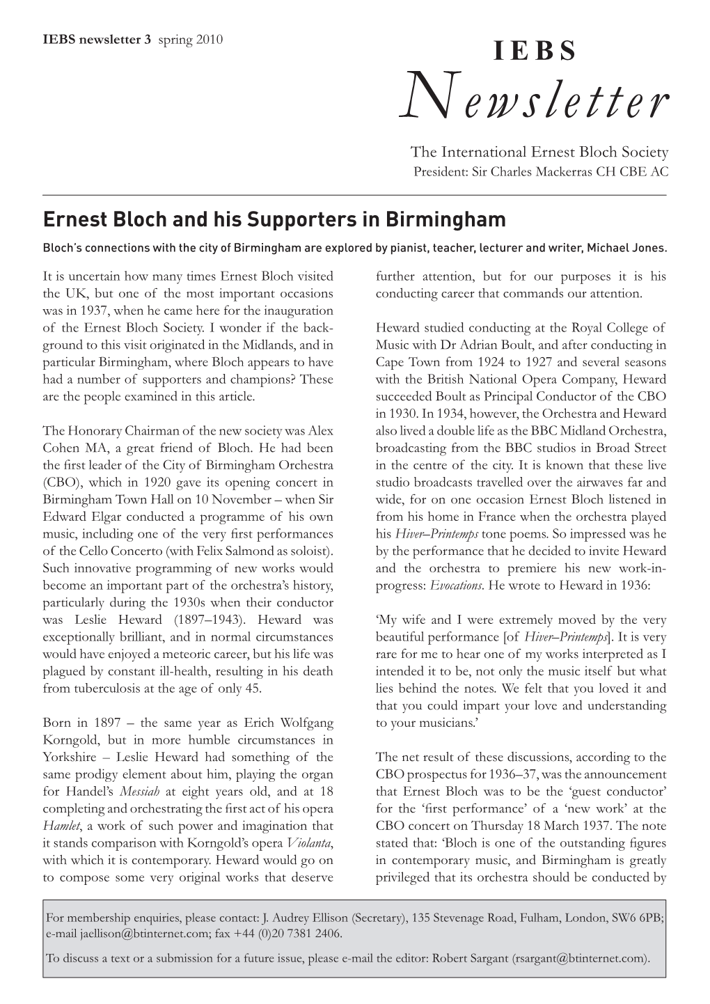 Spring 2010 I E B S Newsletter the International Ernest Bloch Society President: Sir Charles Mackerras CH CBE AC