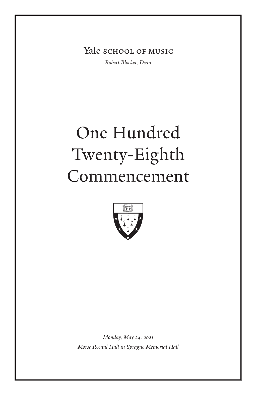 One Hundred Twenty-Eighth Commencement