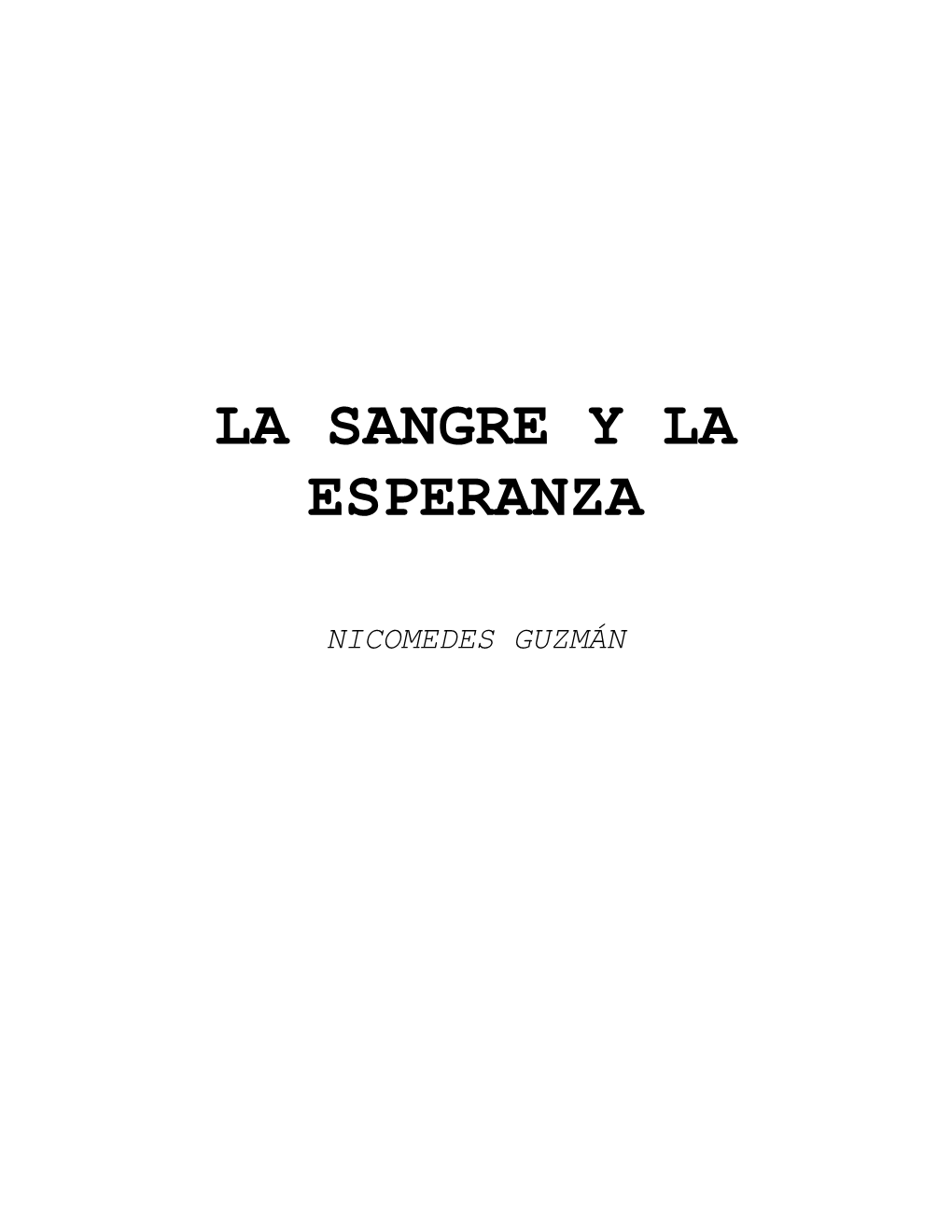 La Sangre Y La Esperanza