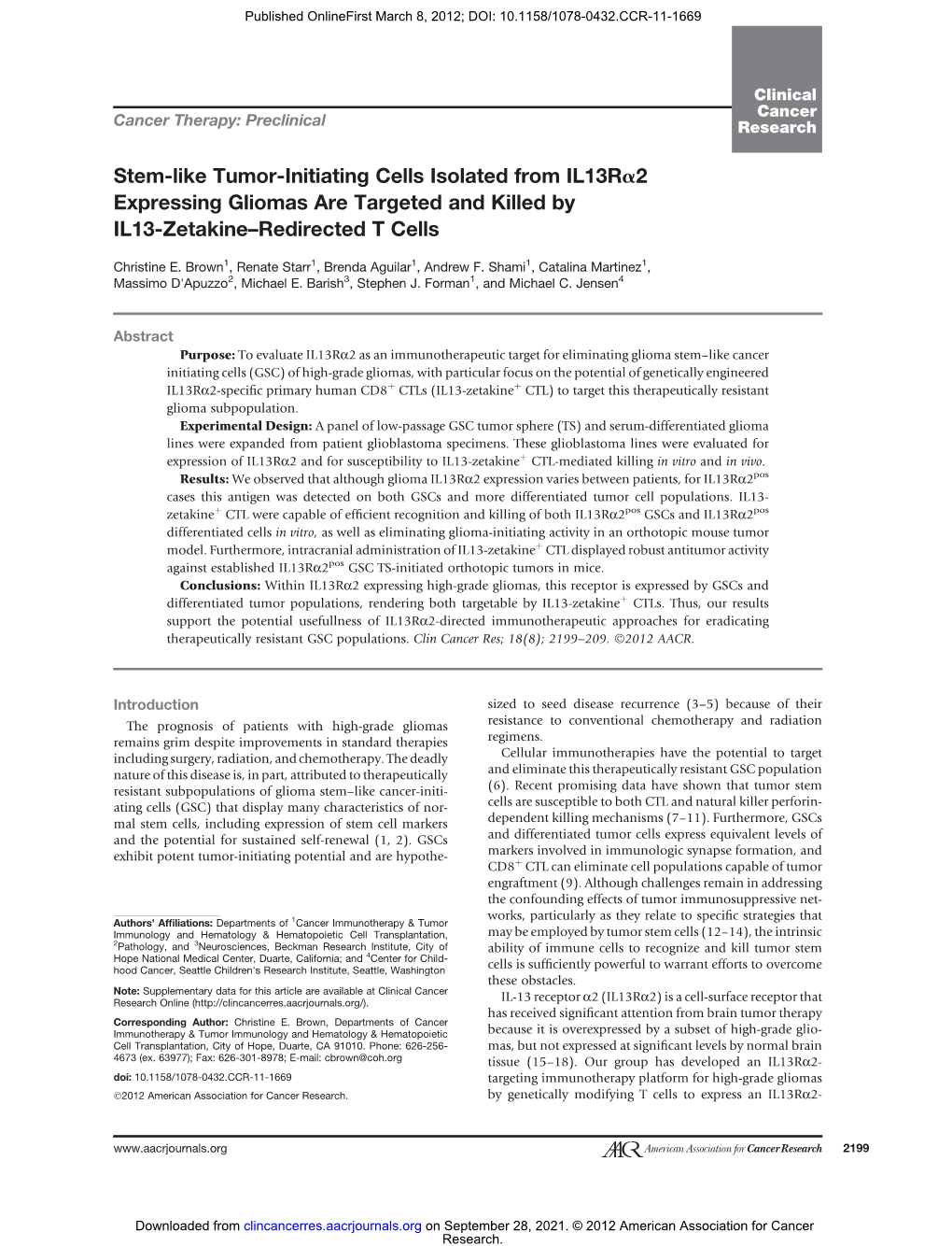 Stem-Like Tumor-Initiating Cells Isolated from Il13ra2 Expressing Gliomas Are Targeted and Killed by IL13-Zetakine–Redirected T Cells