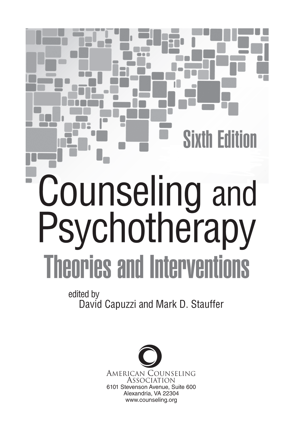 Theories and Interventions Edited by David Capuzzi and Mark D