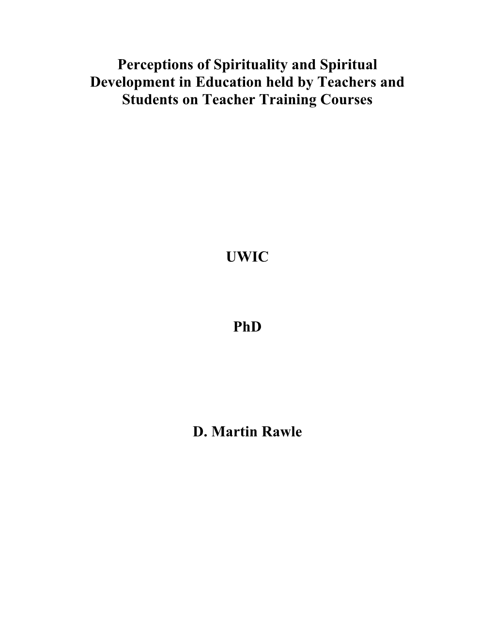 Perceptions of Spirituality and Spiritual Development in Education Held by Teachers and Students on Teacher Training Courses