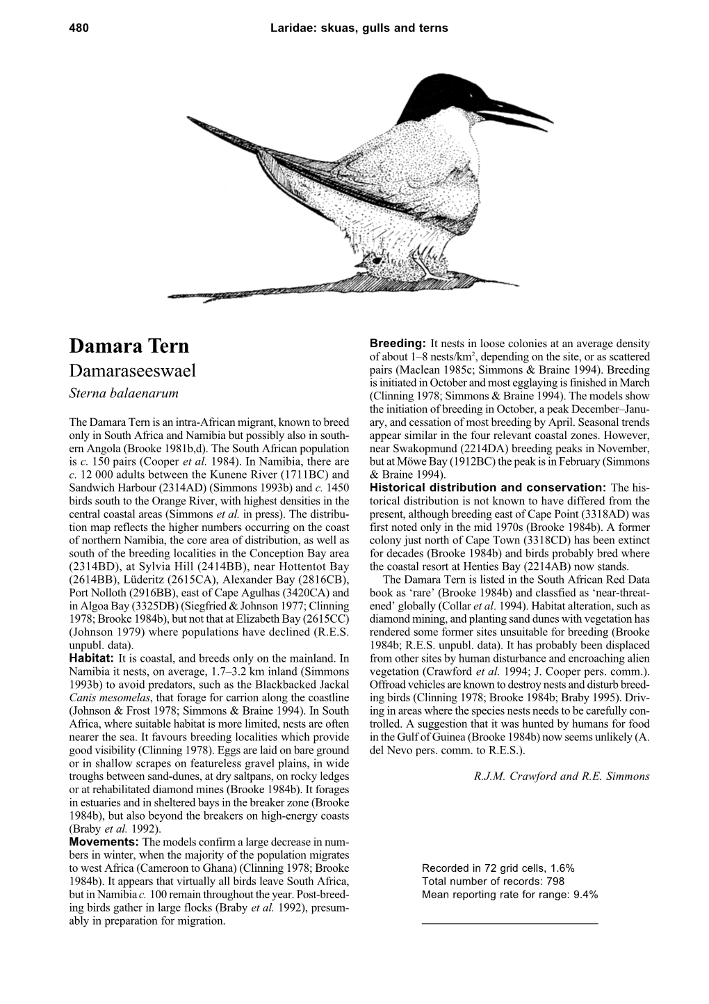 Damara Tern of About 1–8 Nests/Km2, Depending on the Site, Or As Scattered Damaraseeswael Pairs (Maclean 1985C; Simmons & Braine 1994)