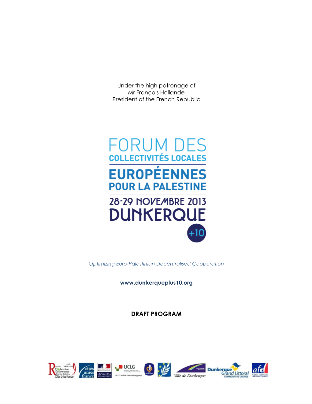 DUNKIRK+10 Forum of European