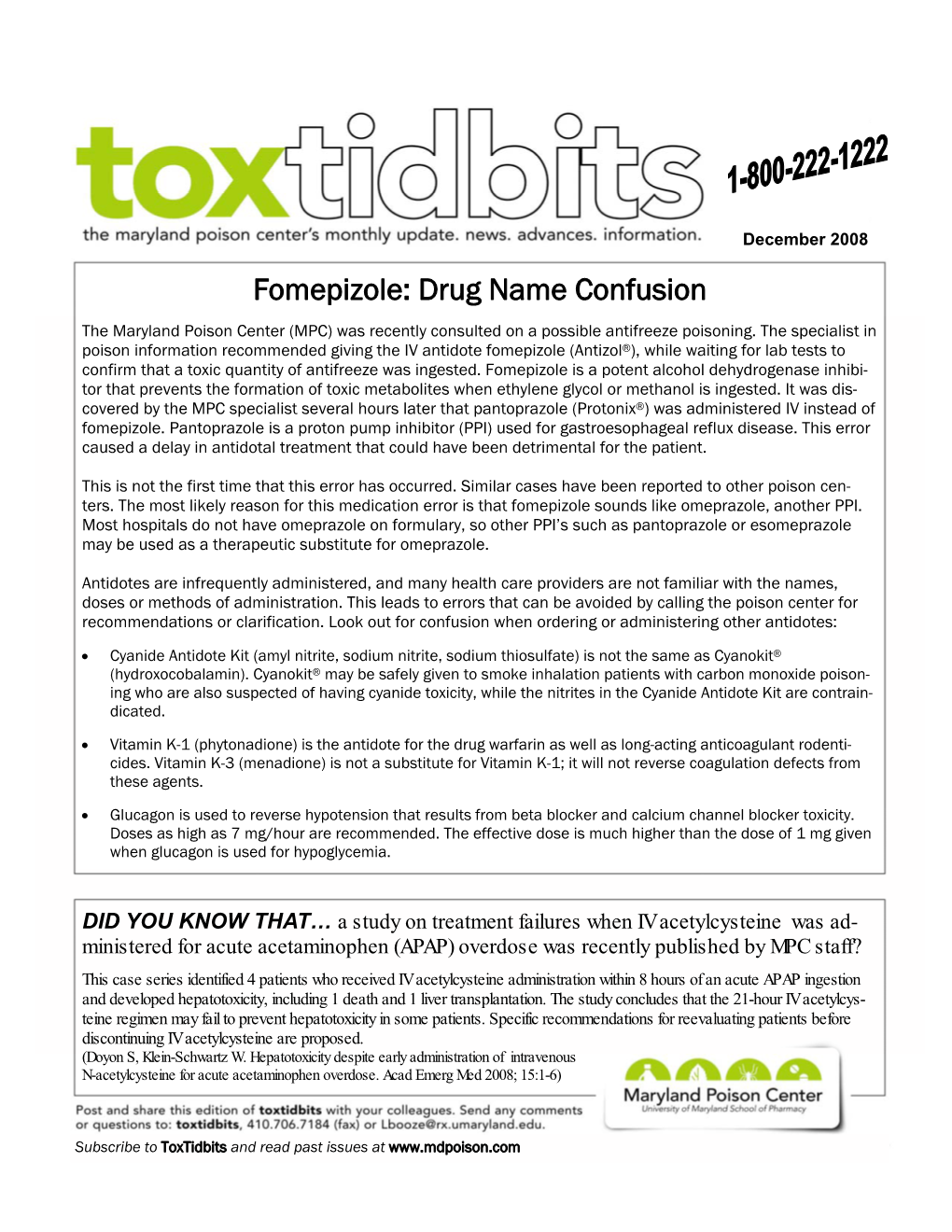 December 2008 Fomepizole: Drug Name Confusion