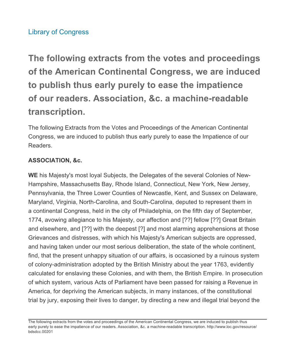 The Following Extracts from the Votes and Proceedings of the American Continental Congress, We Are Induced to Publish Thus Early