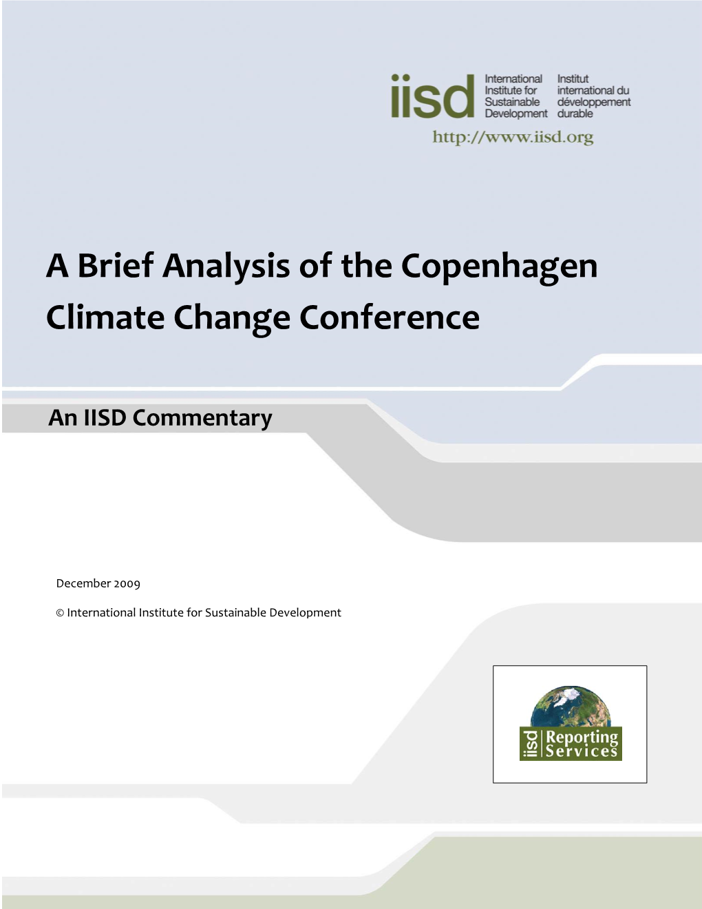 A Brief Analysis of the Copenhagen Climate Change Conference an IISD Commentary