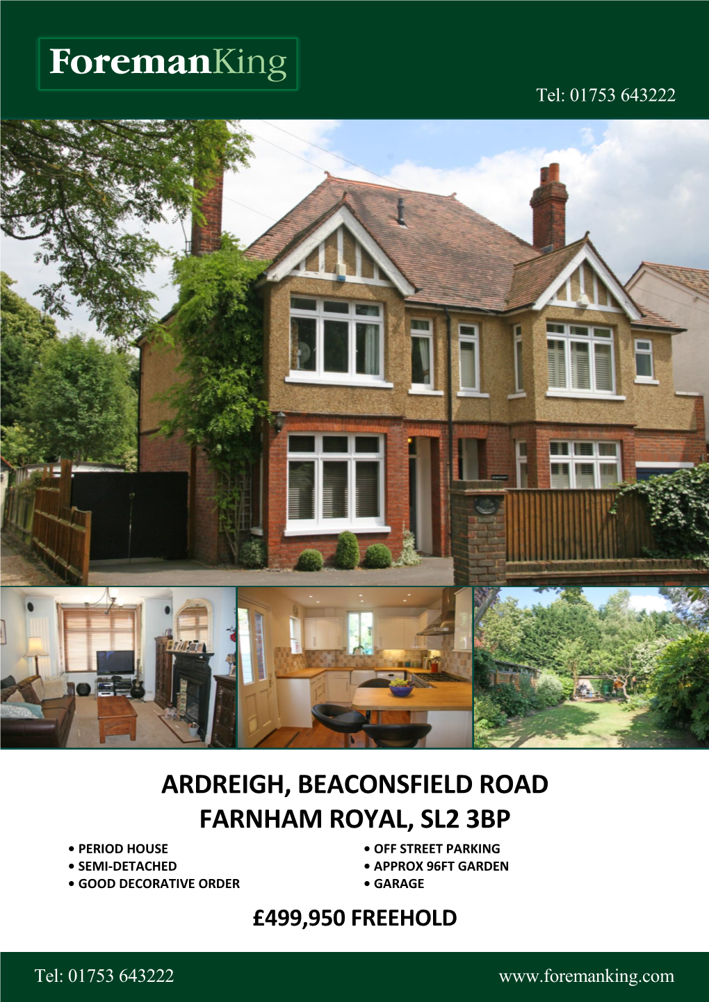 Ardreigh, Beaconsfield Road Farnham Royal, Sl2 3Bp • Period House • Off Street Parking • Semi-Detached • Approx 96Ft Garden • Good Decorative Order • Garage