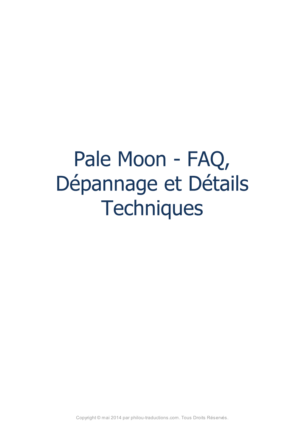 Pale Moon - FAQ, Dépannage Et Détails Techniques