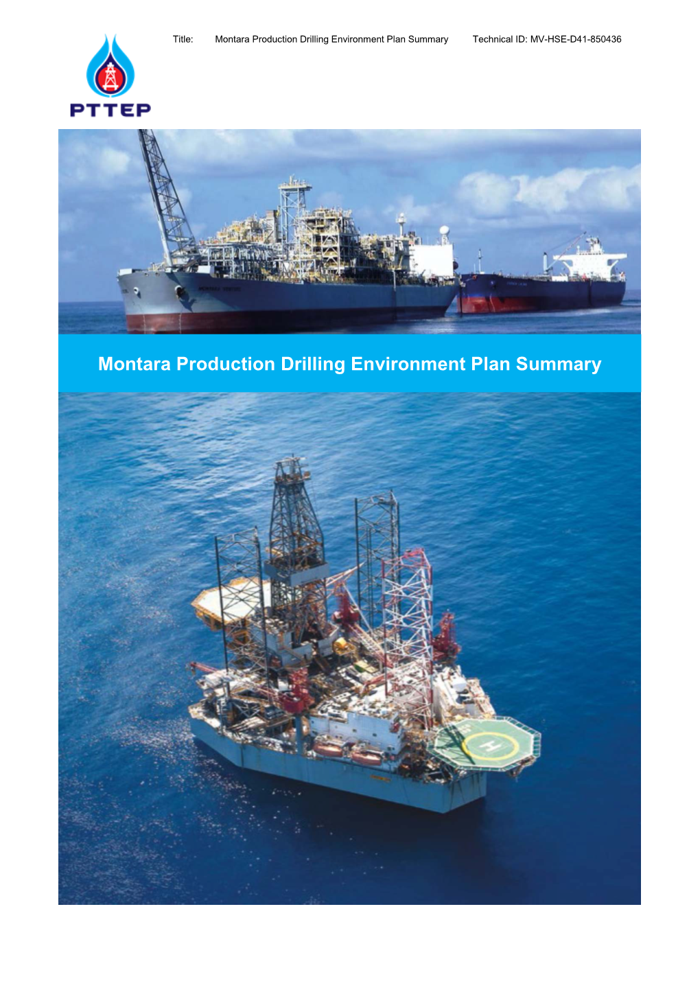 Montara Production Drilling Environment Plan Summary Technical ID: MV-HSE-D41-850436
