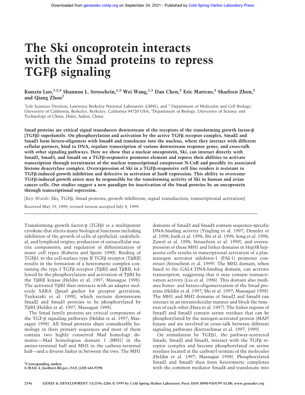 The Ski Oncoprotein Interacts with the Smad Proteins to Repress Tgfß