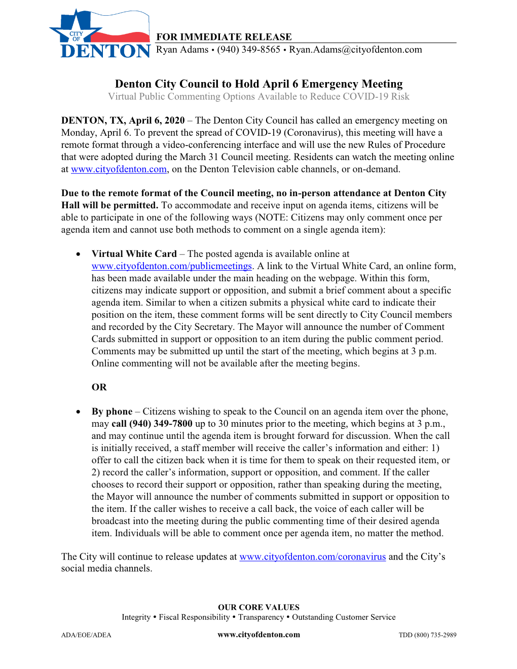 Denton City Council to Hold April 6 Emergency Meeting Virtual Public Commenting Options Available to Reduce COVID-19 Risk