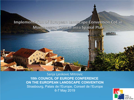 Implementation of European Landscape Convention Coe in Montenegro, Coastal Area Spatial Plan