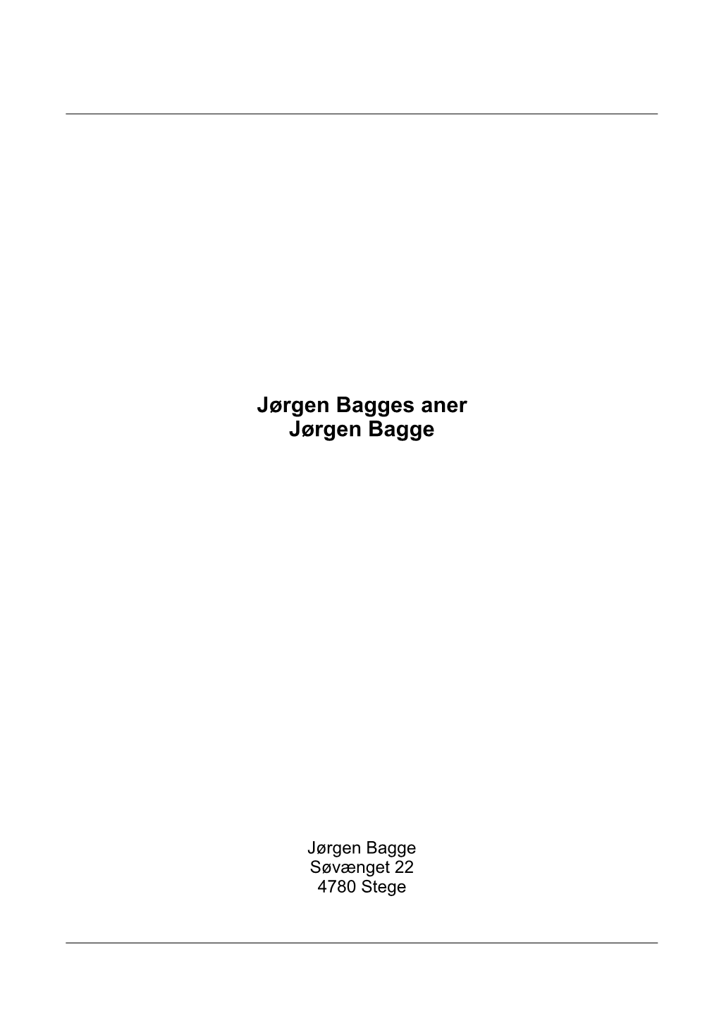 Jørgen Bagges Aner Jørgen Bagge