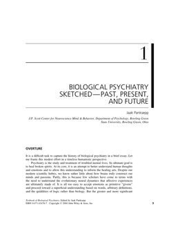 Biological Psychiatry Sketched—Past, Present, and Future