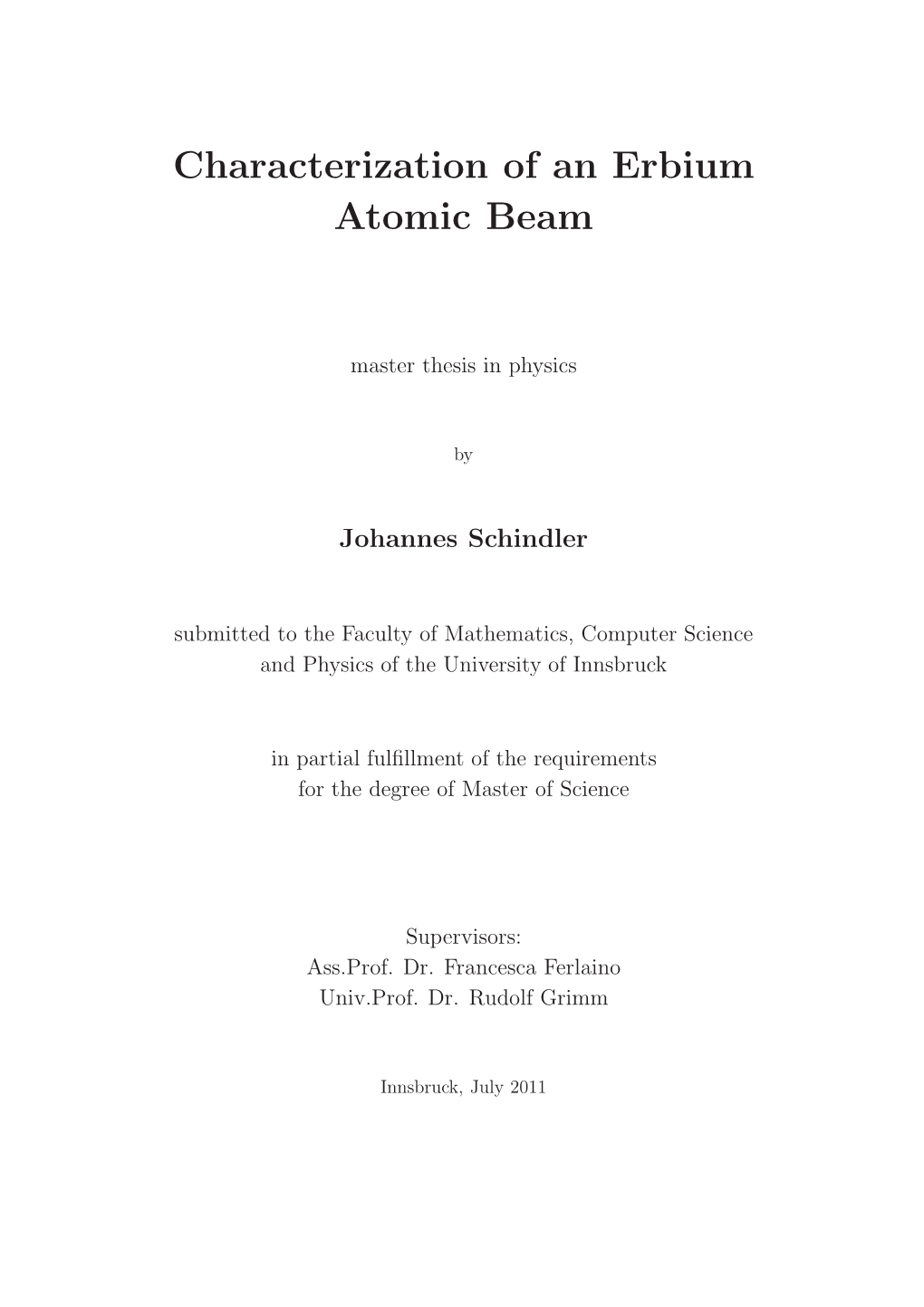 Characterization of an Erbium Atomic Beam