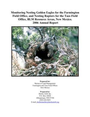 Monitoring Nesting Golden Eagles for the Farmington Field Office, and Nesting Raptors for the Taos Field Office, BLM Resource Areas, New Mexico