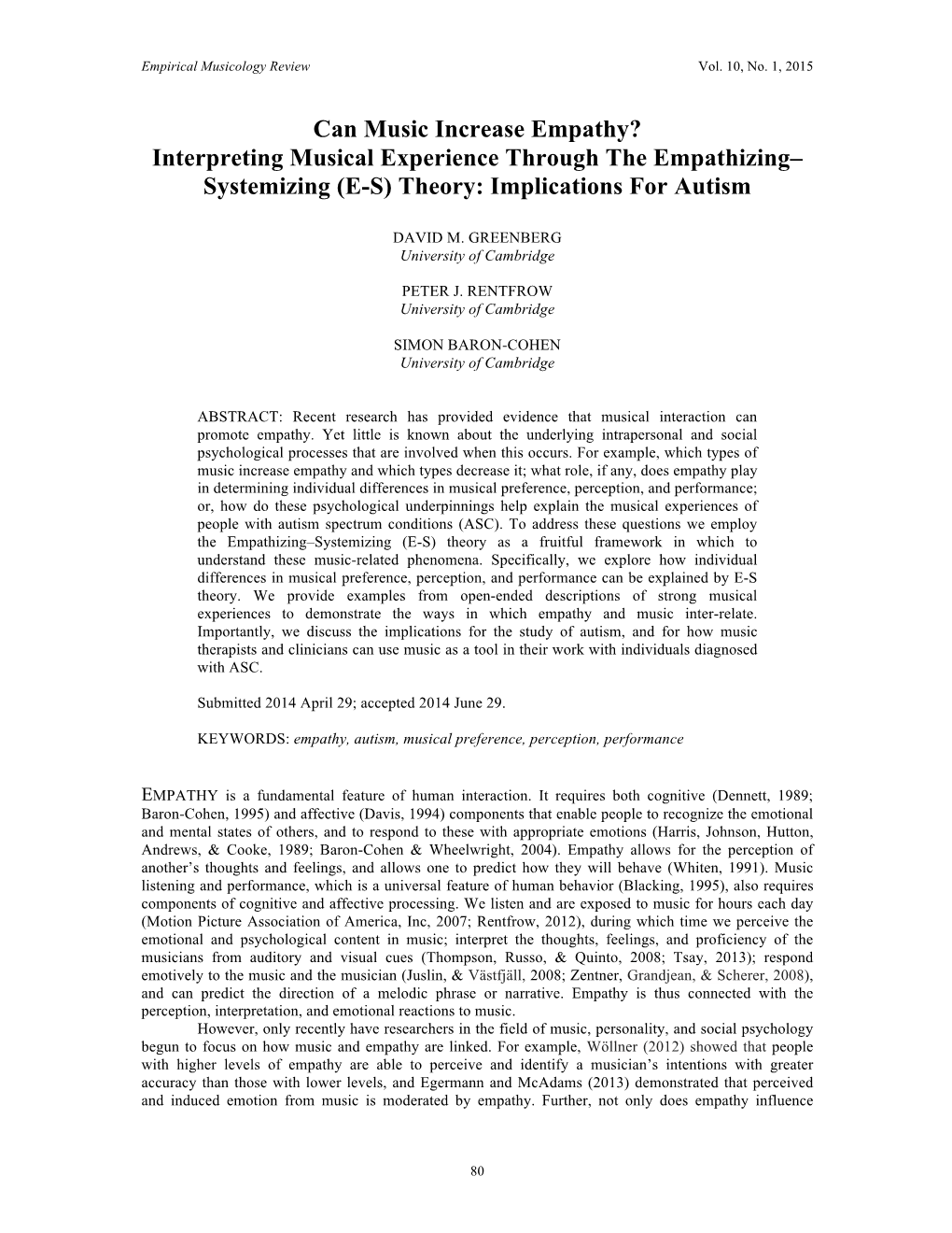 Can Music Increase Empathy? Interpreting Musical Experience Through the Empathizing– Systemizing (E-S) Theory: Implications for Autism