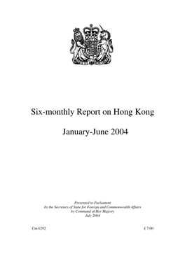 Six-Monthly Report on Hong Kong January-June 2004
