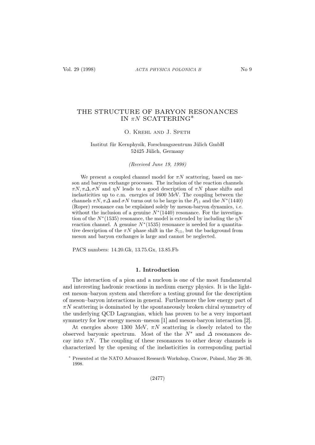 The Structure of Baryon Resonances in Πn Scattering∗