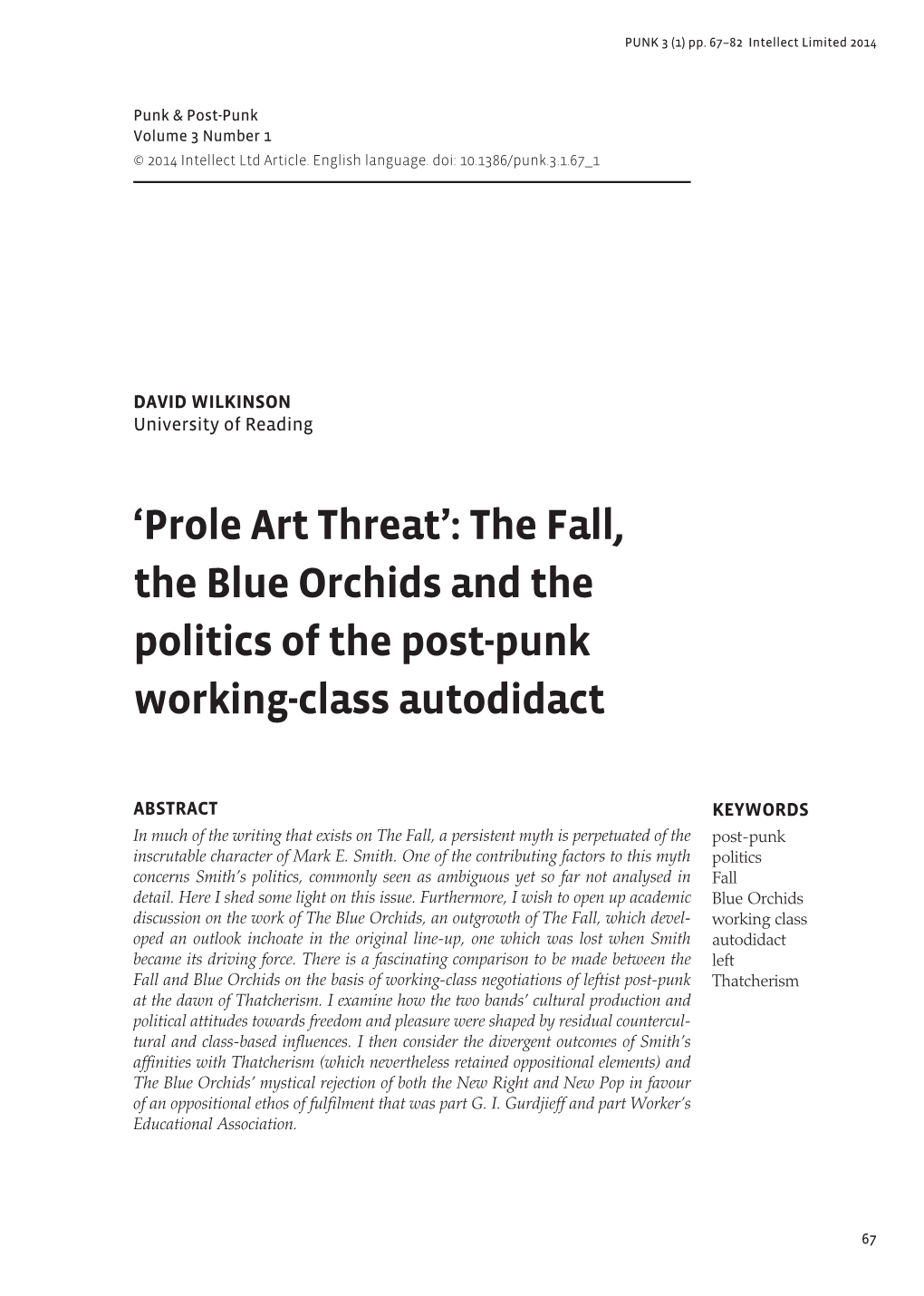 'Prole Art Threat': the Fall, the Blue Orchids and the Politics of the Post-Punk Working-Class Autodidact