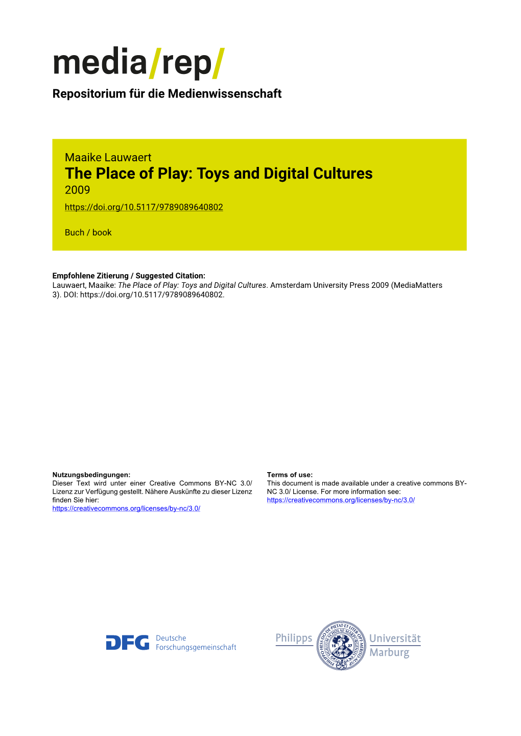 The Place of Play: Toys and Digital Cultures 2009