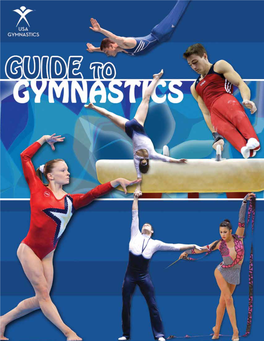 Guide to Gymnastics Cover About Usa Gymnastics USA Gymnastics Is the National Governing Body for the Sport in the United States