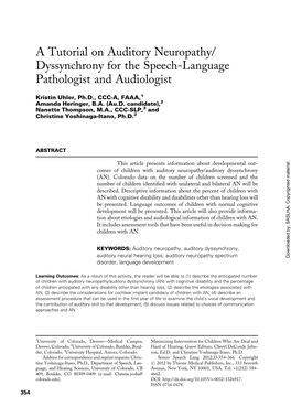 A Tutorial on Auditory Neuropathy/ Dyssynchrony for the Speech-Language Pathologist and Audiologist