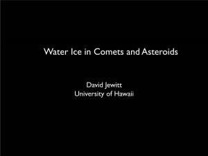 Water Ice in Comets and Asteroids