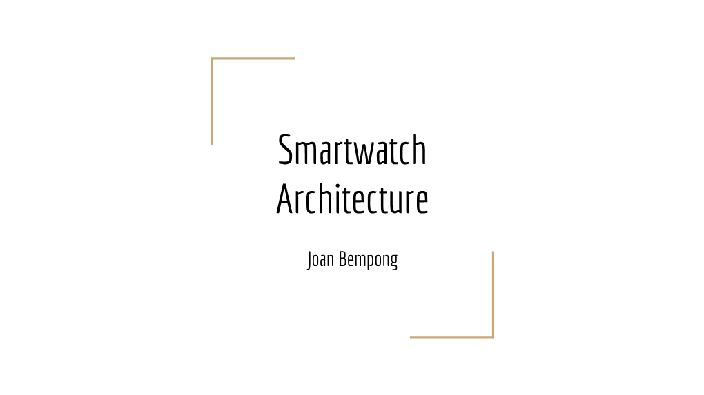 Smartwatch Architecture