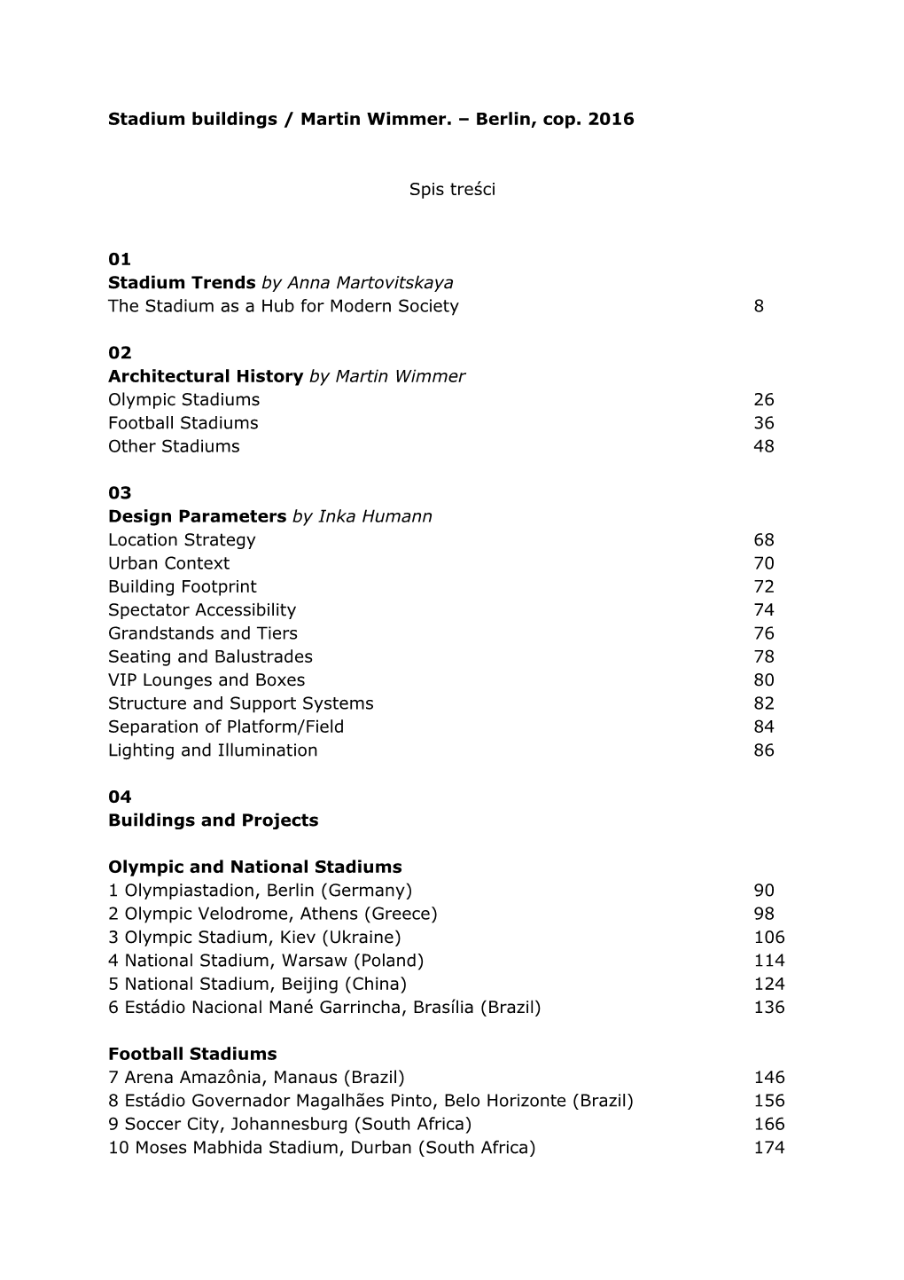 Stadium Buildings / Martin Wimmer. – Berlin, Cop. 2016 Spis Treści 01