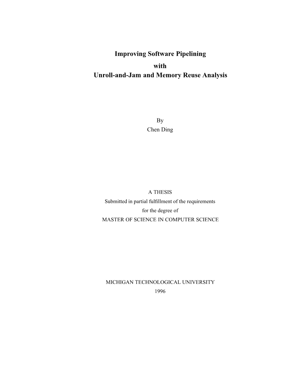 Improving Software Pipelining with Unroll-And-Jam and Memory Reuse Analysis