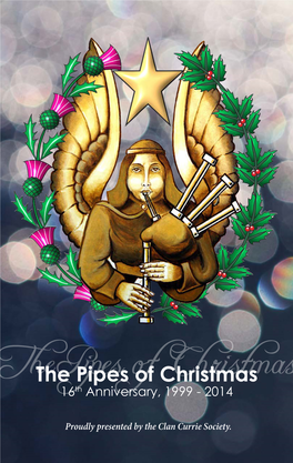 The Pipes of Christmas the 16Pipesth Anniversary, of 1999Christmas - 2014