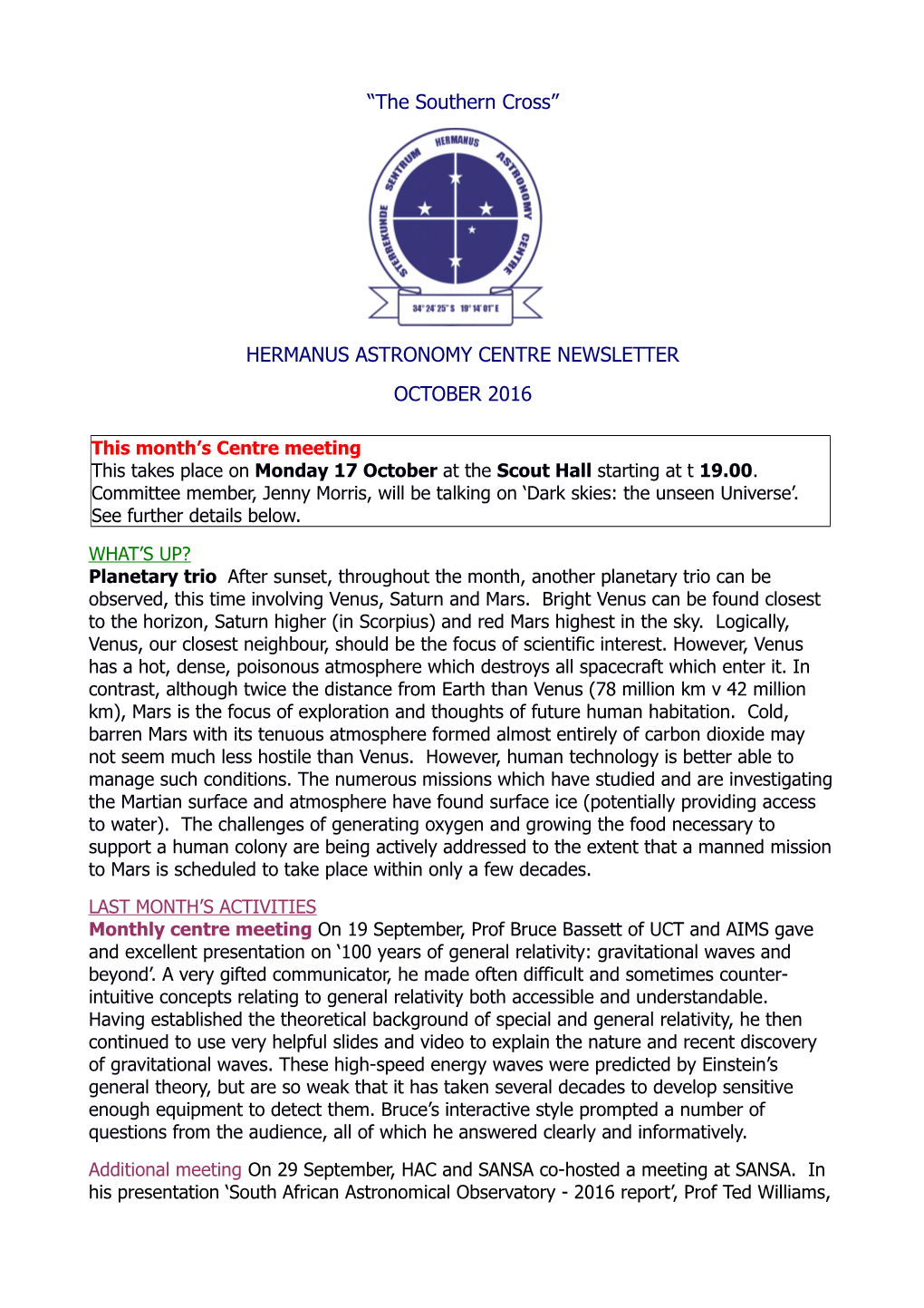 “The Southern Cross” HERMANUS ASTRONOMY CENTRE NEWSLETTER OCTOBER 2016