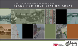 Plans for Four Station Areas