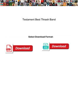 Testament Best Thrash Band
