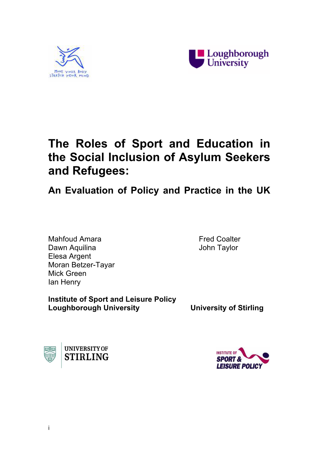 The Roles of Sport and Education in the Social Inclusion of Asylum Seekers and Refugees: an Evaluation of Policy and Practice in the UK