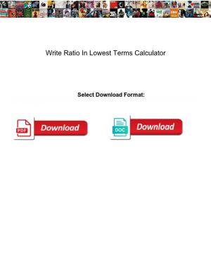 Write Ratio in Lowest Terms Calculator