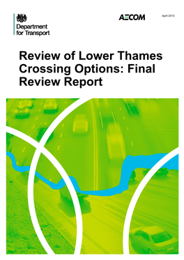 Review of Lower Thames Crossing Options: Final Review Report