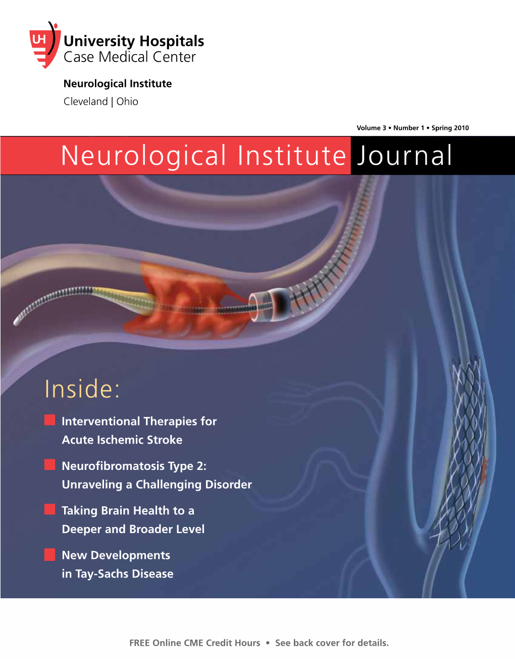 UH Neurological Institute Journal Spring 2010