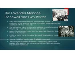 The Lavender Menace, Stonewall and Gay Power