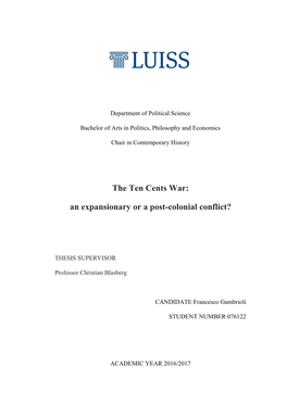 The Ten Cents War: an Expansionary Or a Post-Colonial Conflict?