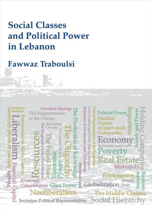 Social Classes and Political Power in Lebanon