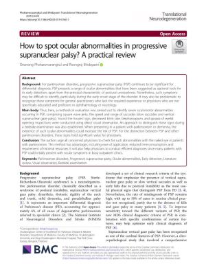 How to Spot Ocular Abnormalities in Progressive Supranuclear Palsy? a Practical Review Onanong Phokaewvarangkul and Roongroj Bhidayasiri*