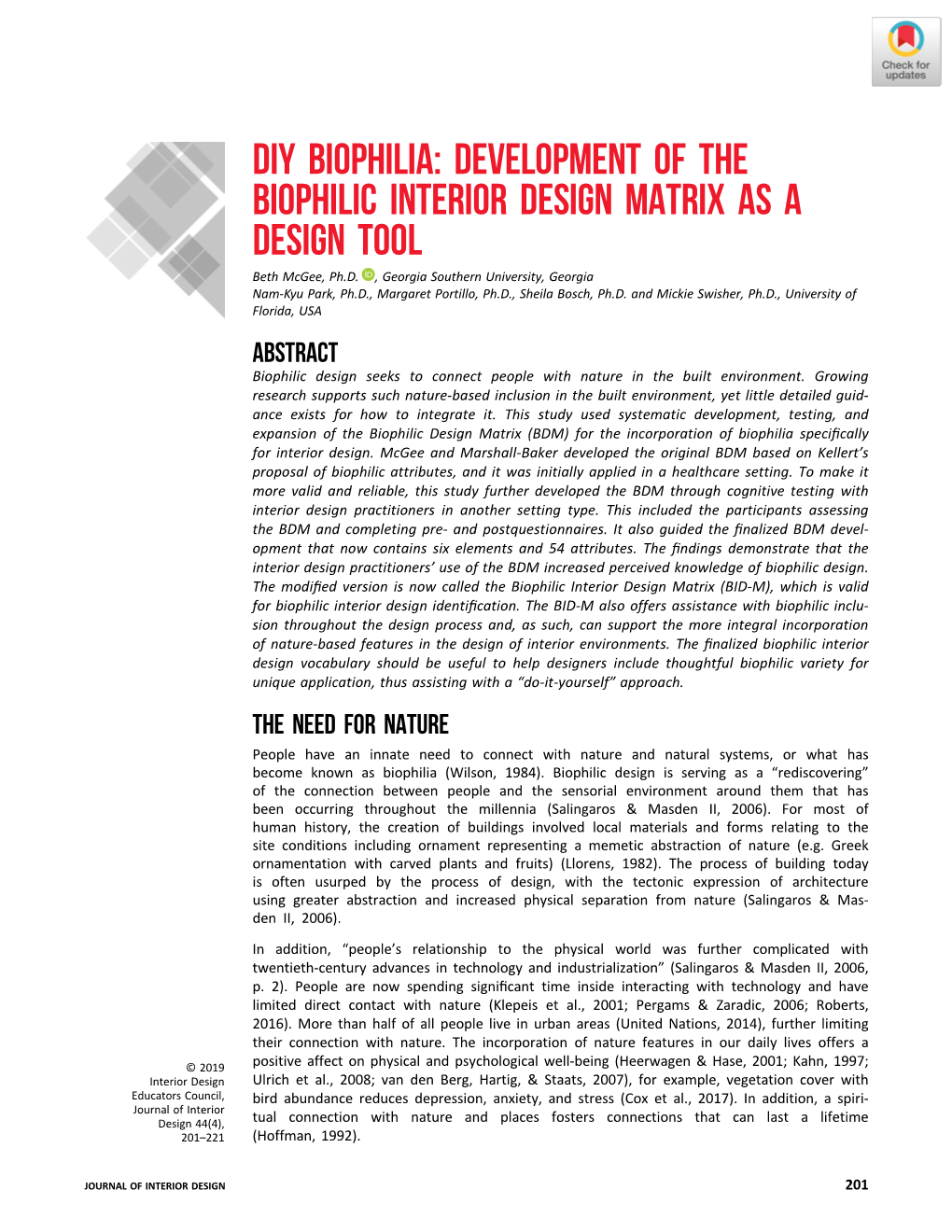 DIY BIOPHILIA: DEVELOPMENT of the BIOPHILIC INTERIOR DESIGN MATRIX AS a DESIGN TOOL Beth Mcgee, Ph.D