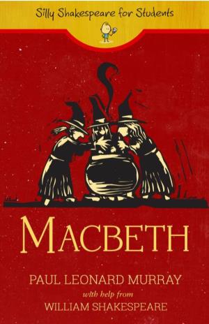 Macbeth Silly Shakespeare Sample